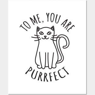 Love catually. To me, you are purrfect. Posters and Art